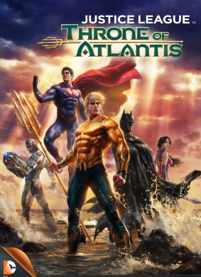 正义联盟：亚特兰蒂斯的宝座Justice League: Throne of Atlantis